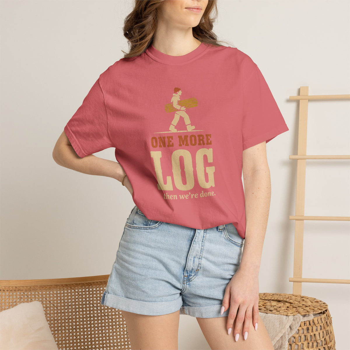 One More Log T-Shirt