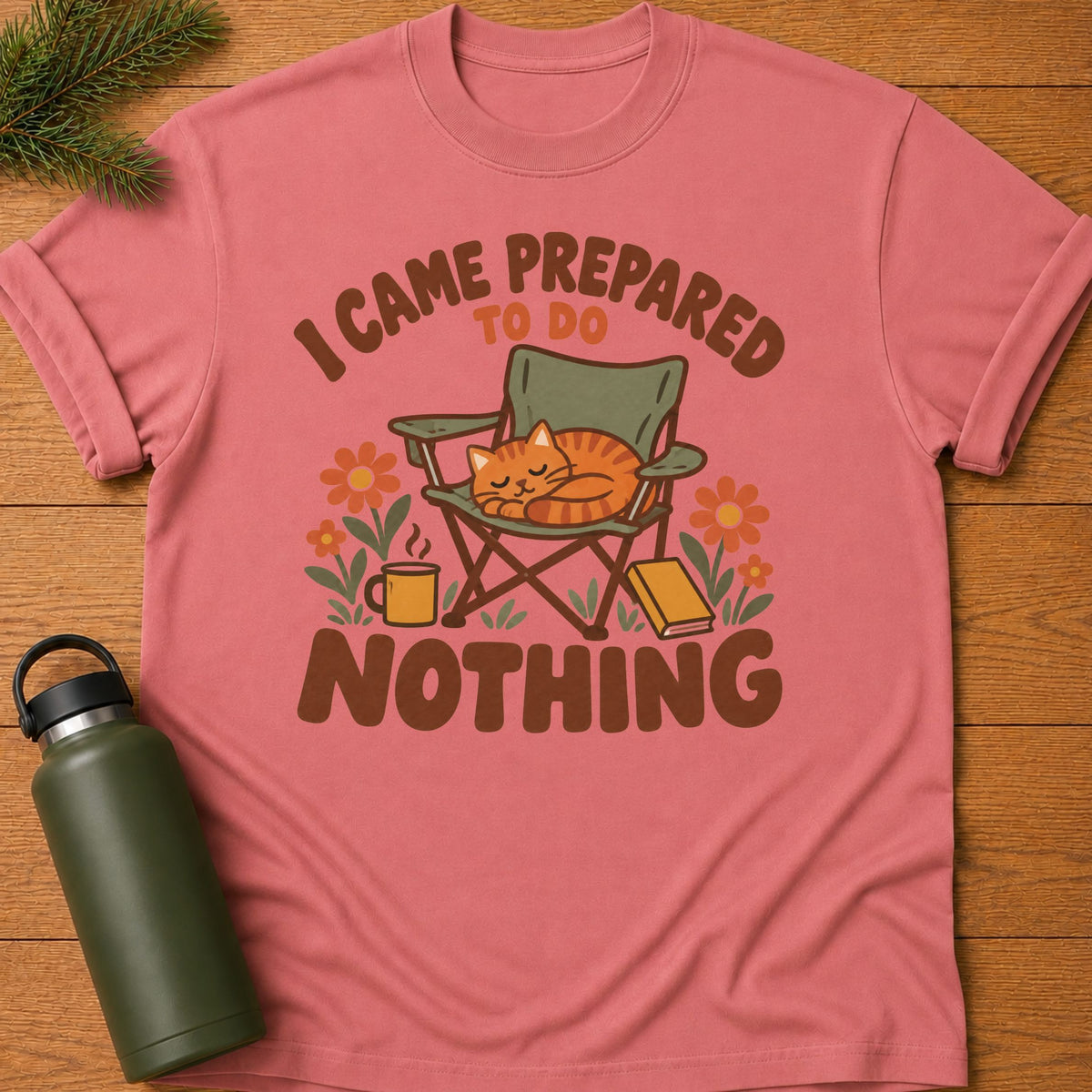 Prepared For Nothing Tee