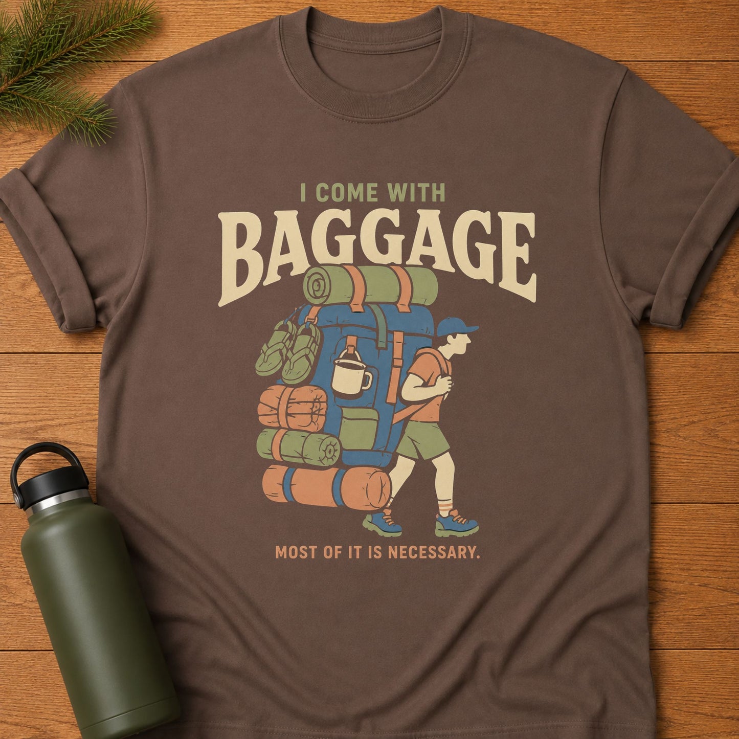 Come With Baggage T-Shirt