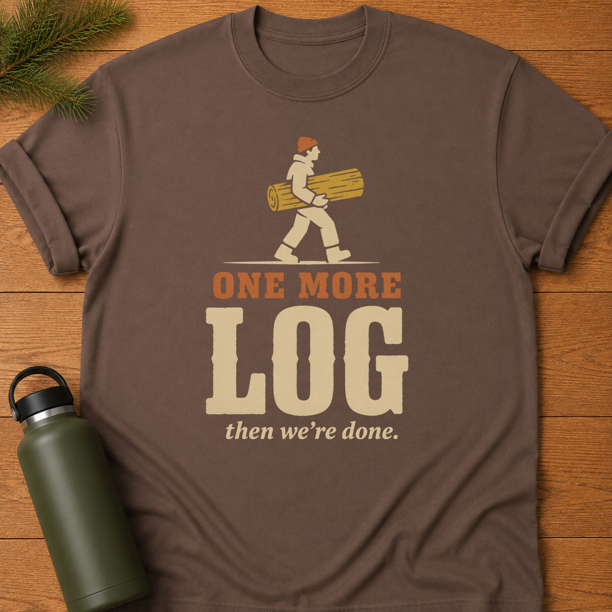 One More Log Tee