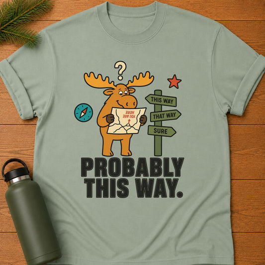 Probably This Way T-Shirt