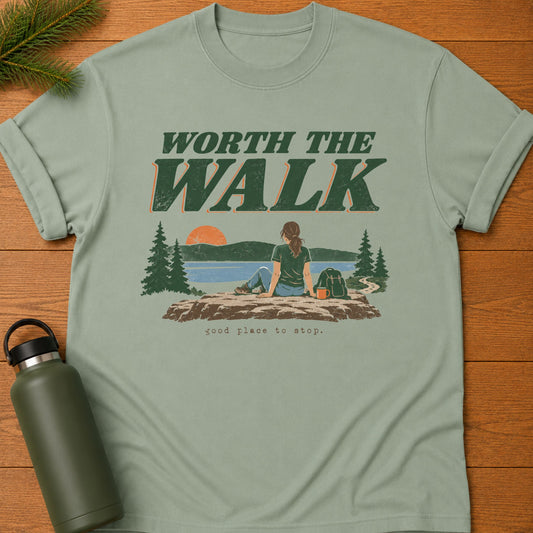 Worth The Walk T-Shirt