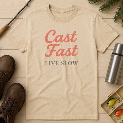 Cast Fast Live Slow T-Shirt