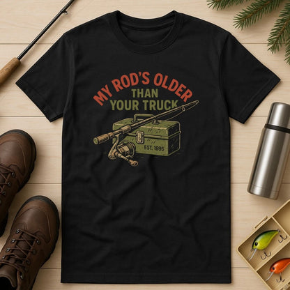 My Rod’s Older Than Your Truck T-Shirt