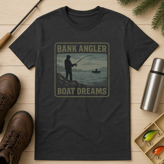 Bank Angler, Boat Dreams T-Shirt