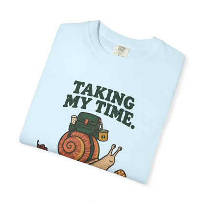Taking My Time T-Shirt
