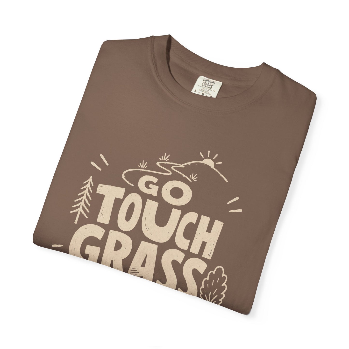 Go Touch Grass T-Shirt