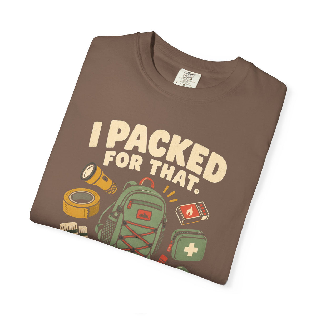 Packed For That T-Shirt