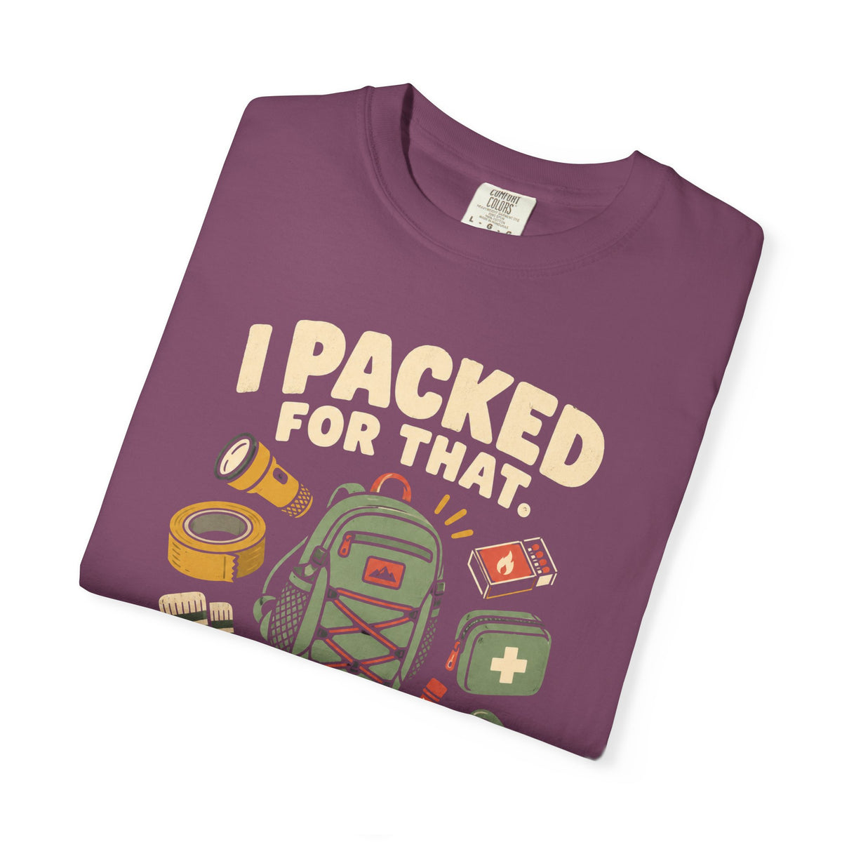 Packed For That T-Shirt