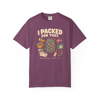 Packed For That T-Shirt