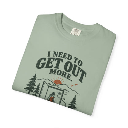 Get Out More Tee