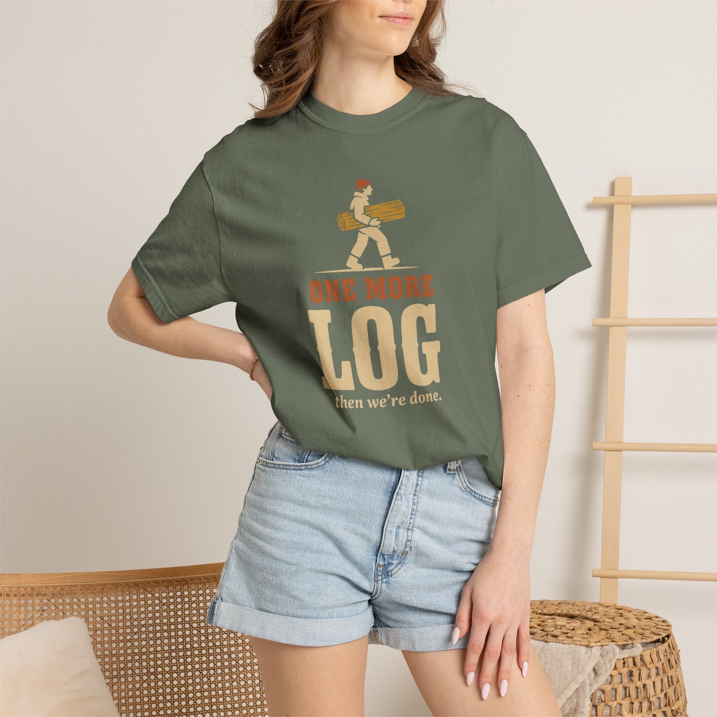 One More Log T-Shirt