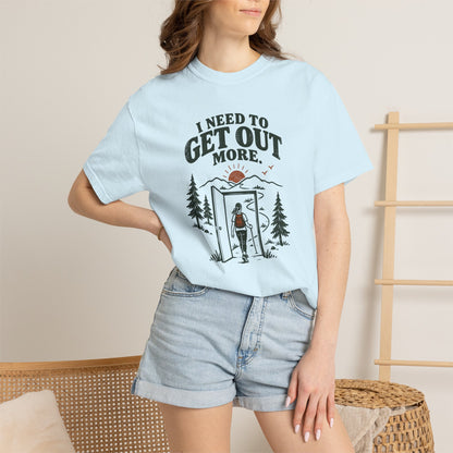 Get Out More Tee