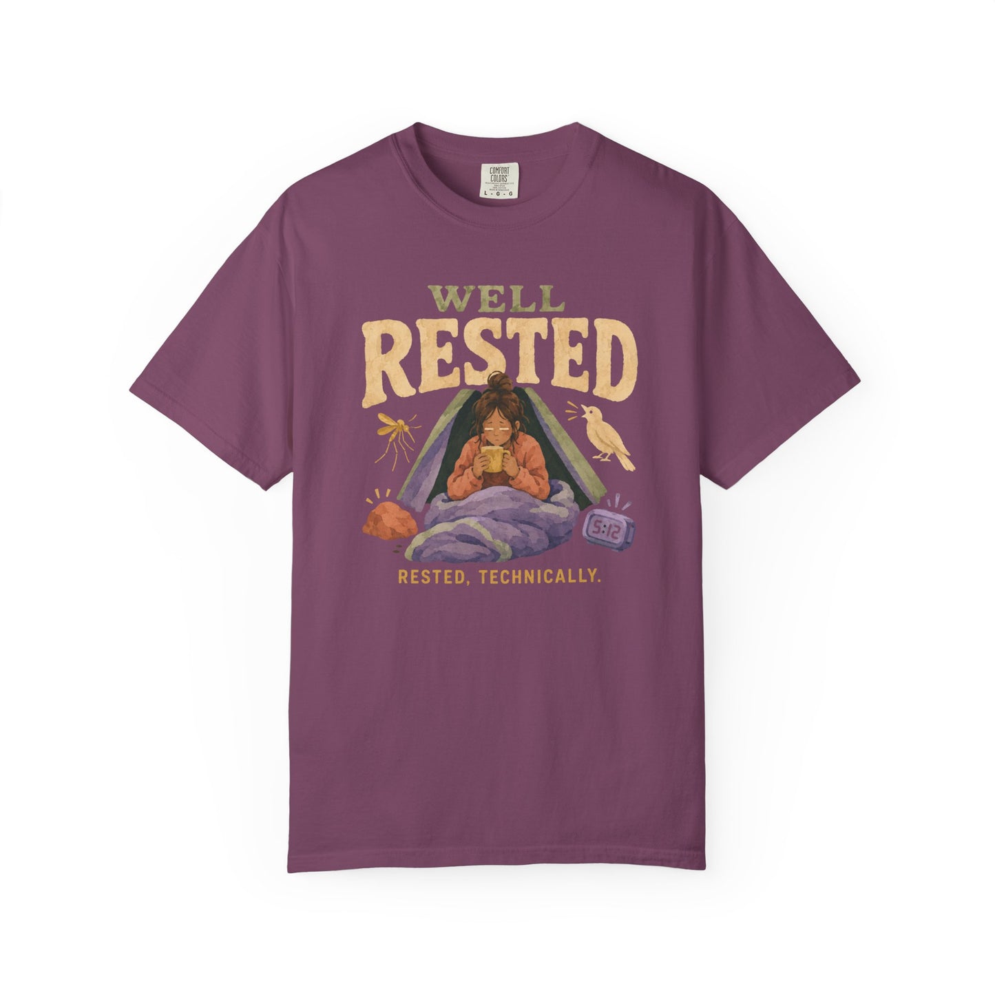 Well Rested T-Shirt