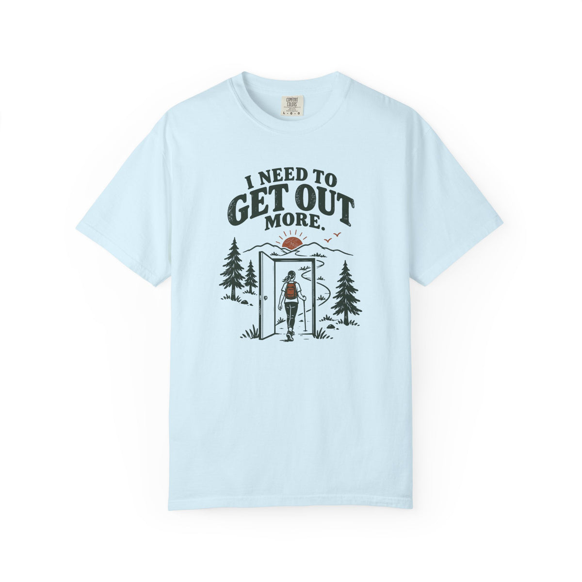 Get Out More Tee