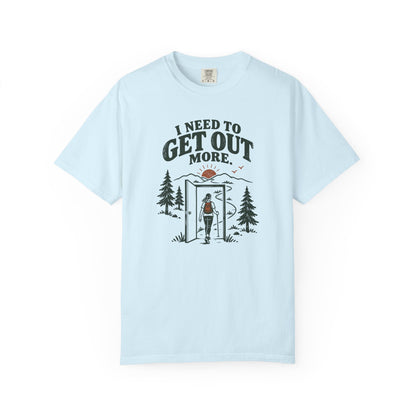 Get Out More Tee