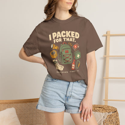 Packed For That T-Shirt