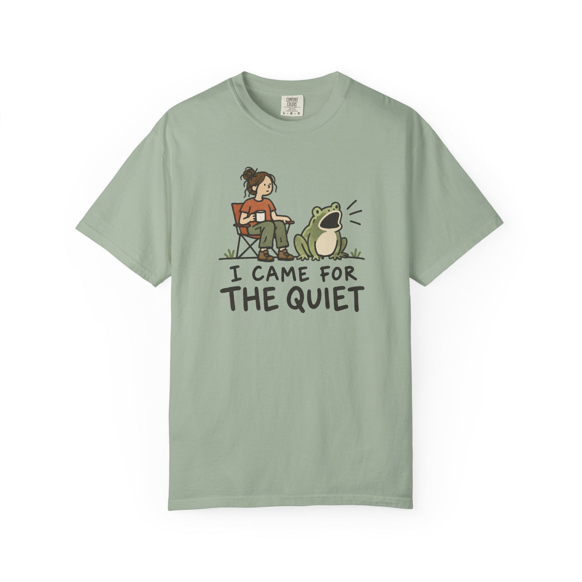 Here For Quiet Tee