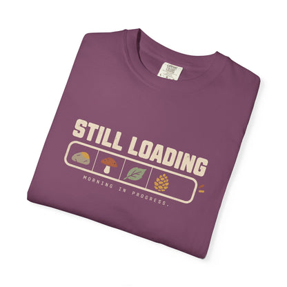 Morning In Progress T-Shirt