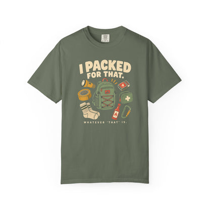 Packed For That T-Shirt