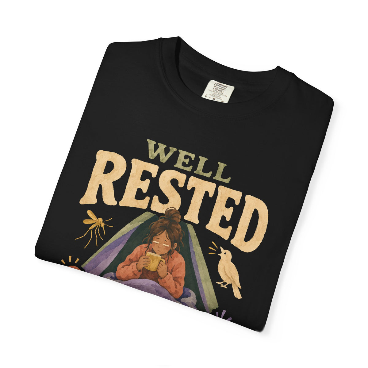 Well Rested T-Shirt