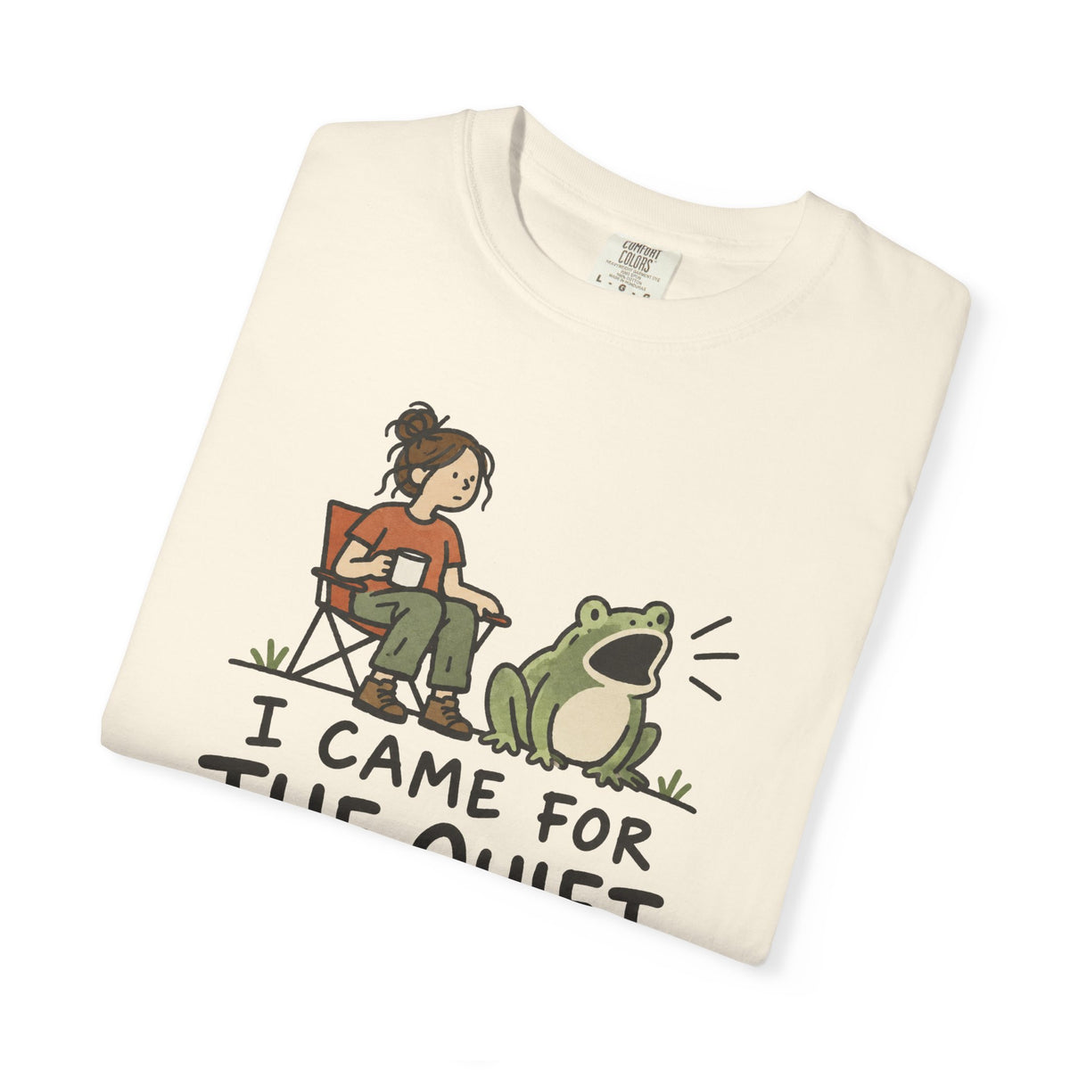 Here For Quiet Tee