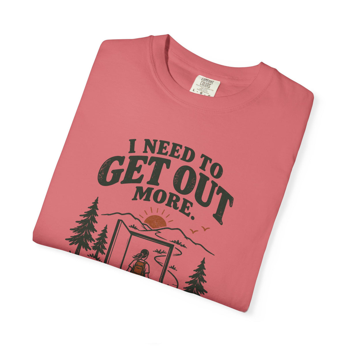 Get Out More Tee