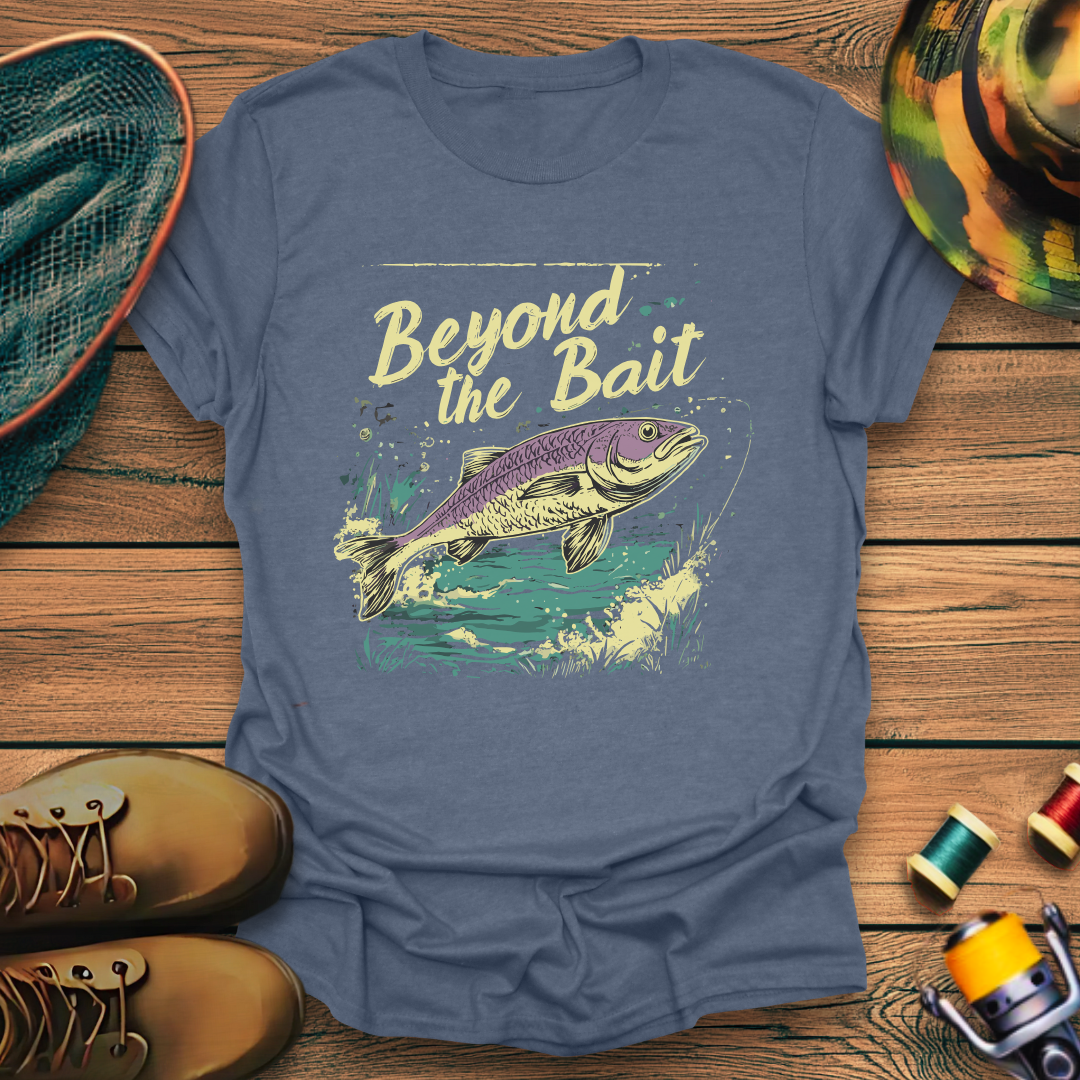 Beyond The Bait T-Shirt