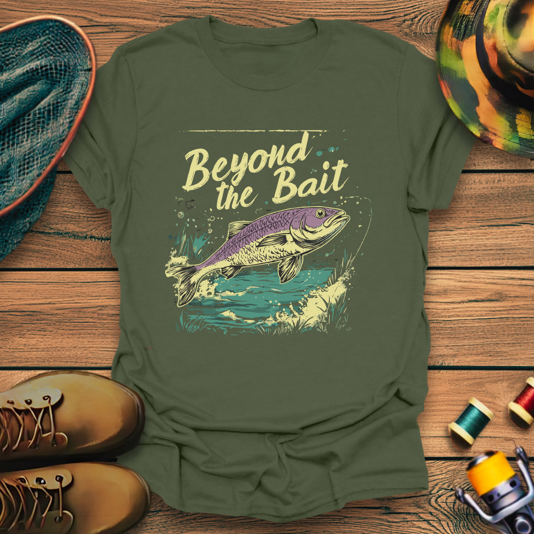 Beyond The Bait T-Shirt