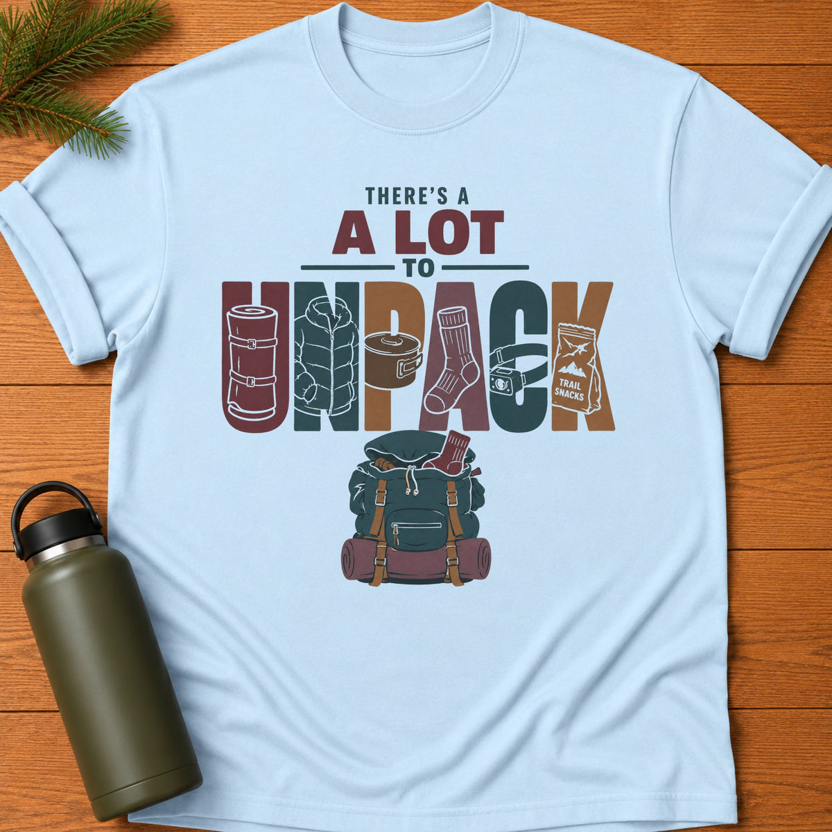A Lot To Unpack T-Shirt