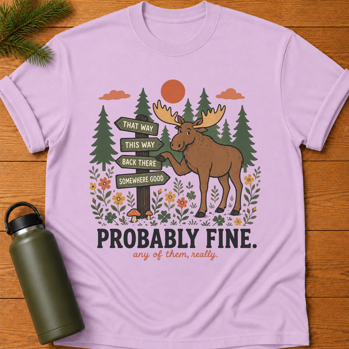 Probably Fine T-Shirt