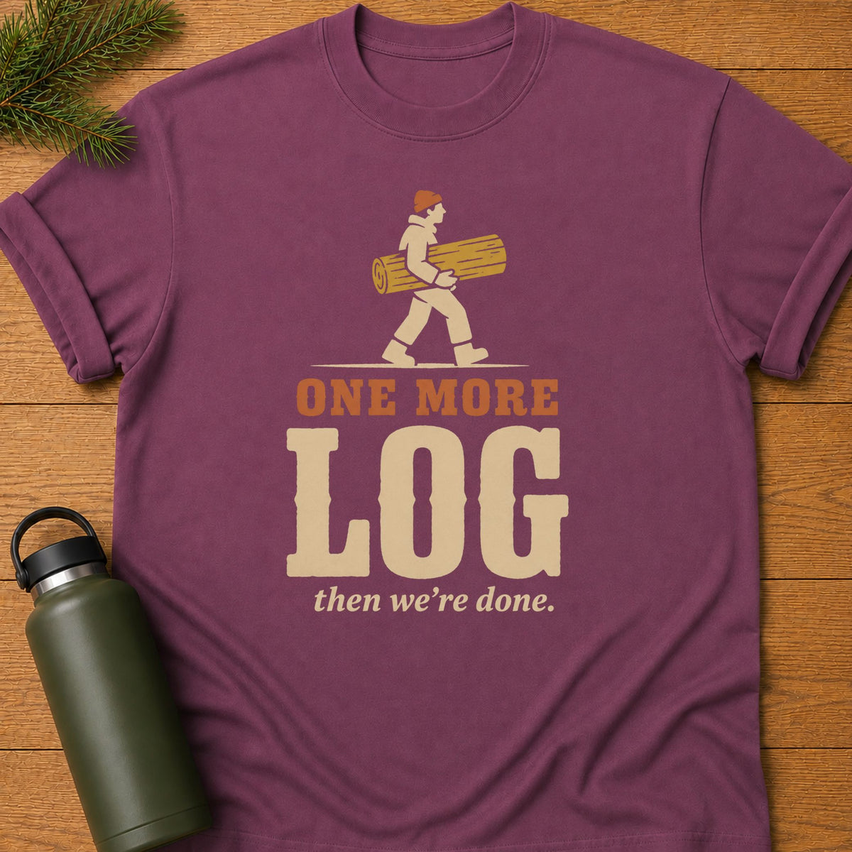 One More Log Tee