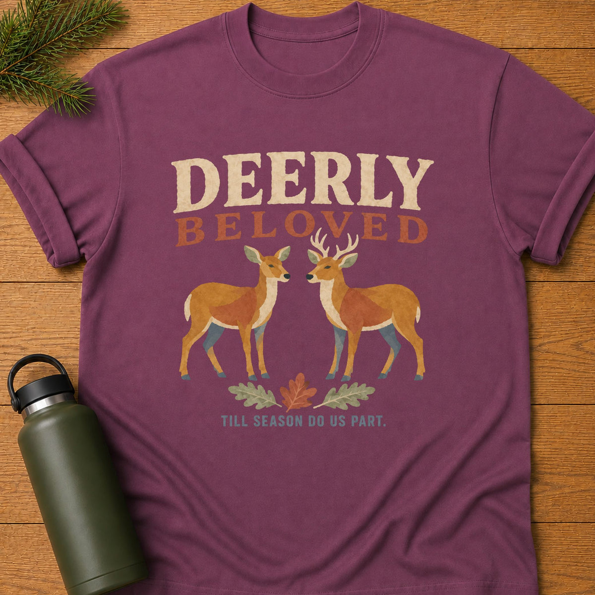 Deerly Loved T-Shirt