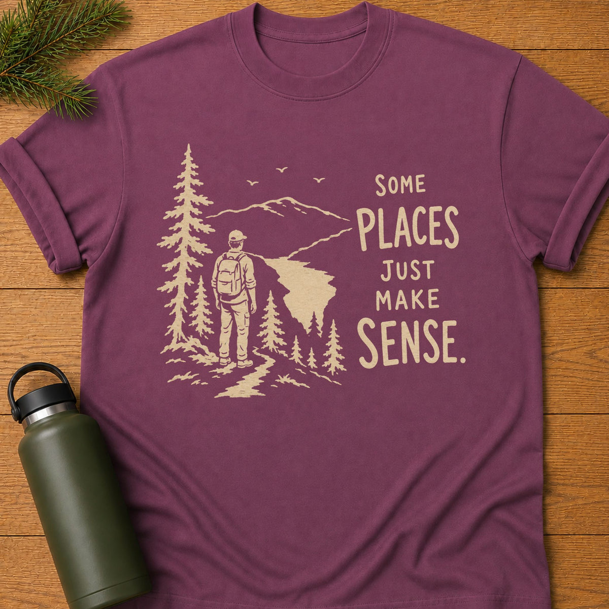 Just Makes Sense T-Shirt