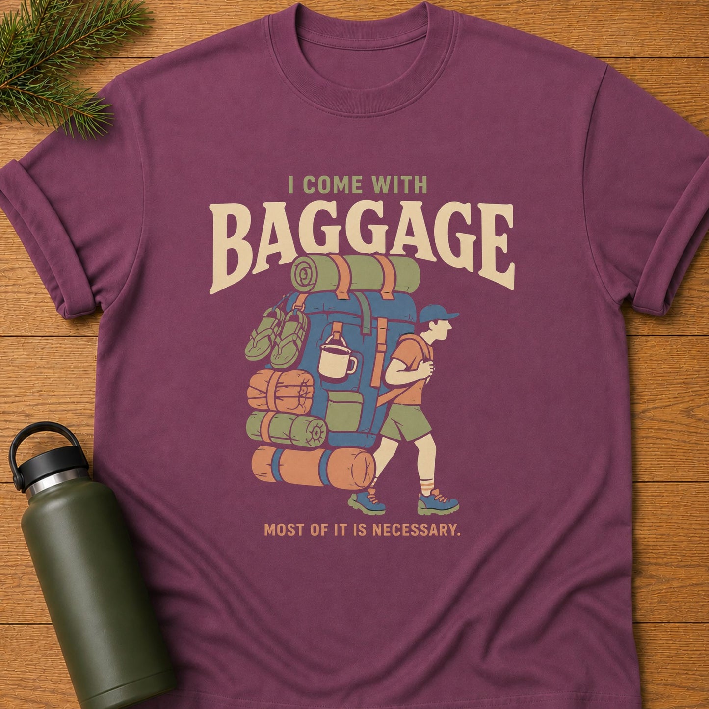 Come With Baggage T-Shirt