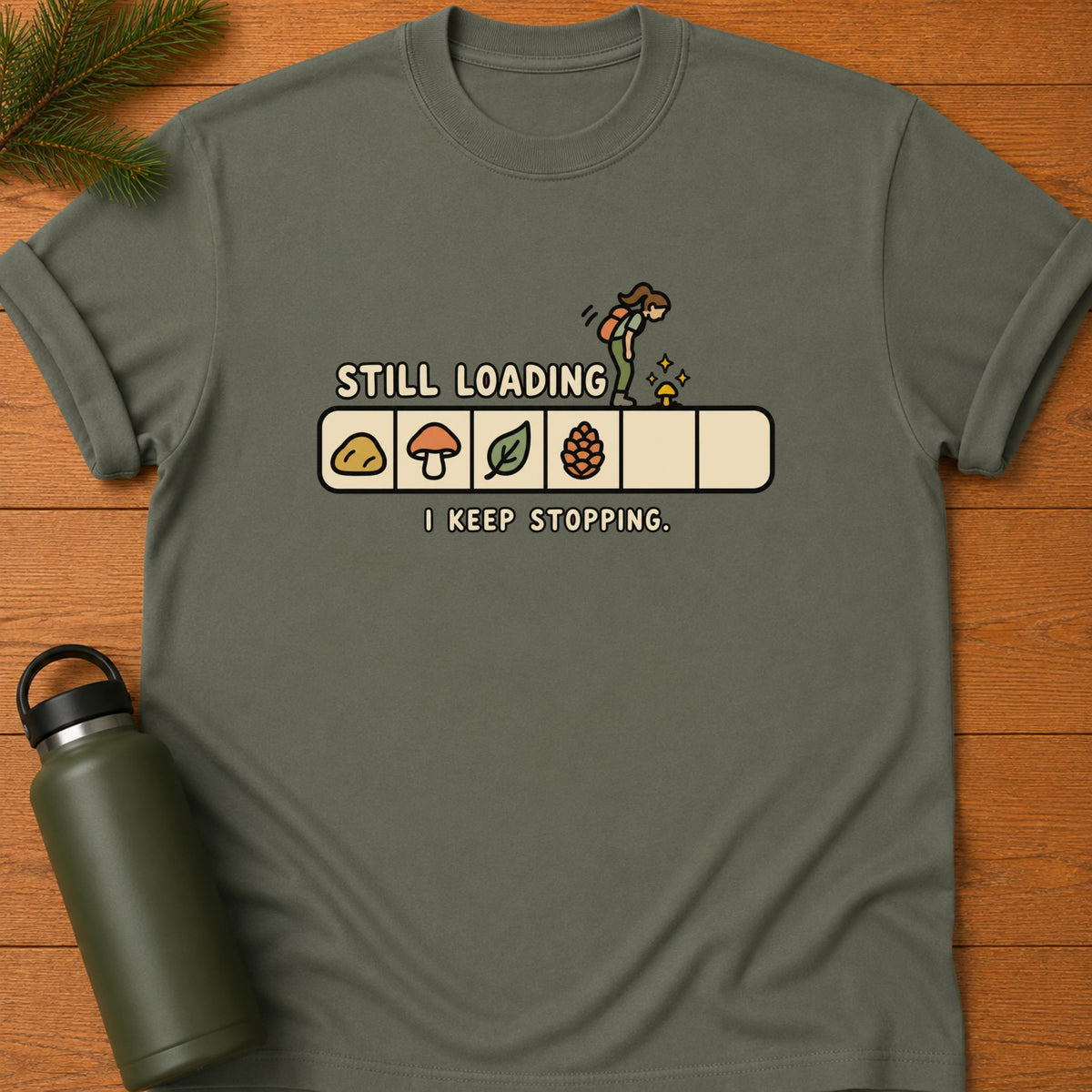 Still Loading T-Shirt
