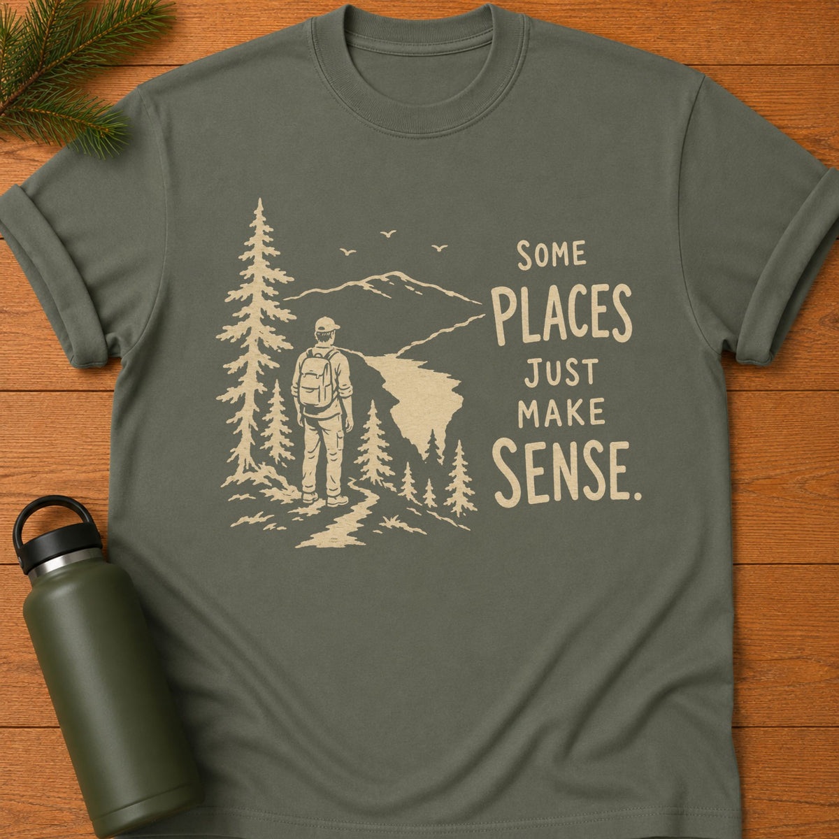 Just Makes Sense T-Shirt