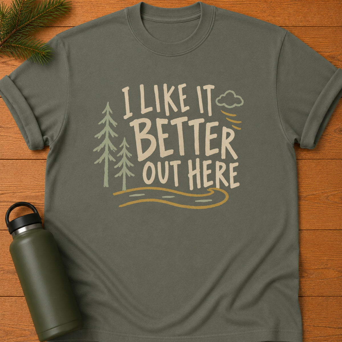 Better Out Here Tee