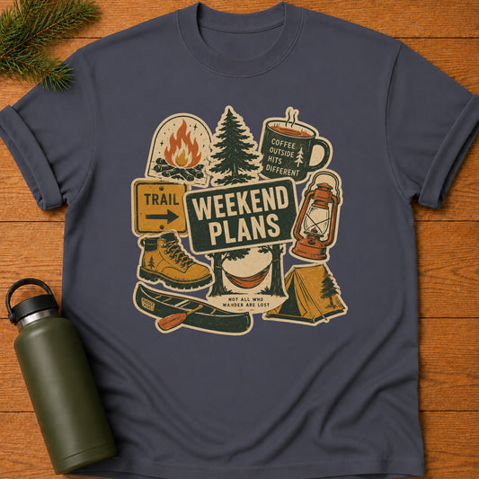 Weekend Plans T-Shirt