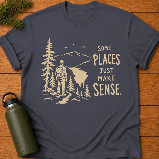 Just Makes Sense T-Shirt