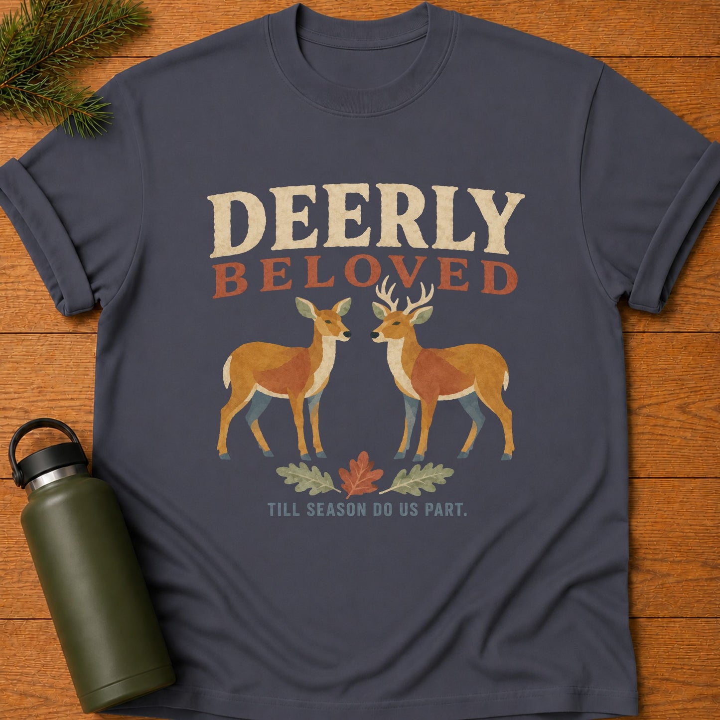 Deerly Loved T-Shirt