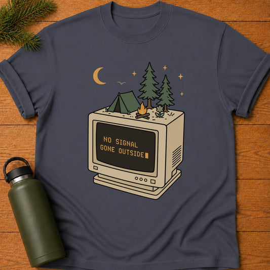Gone Outside T-Shirt