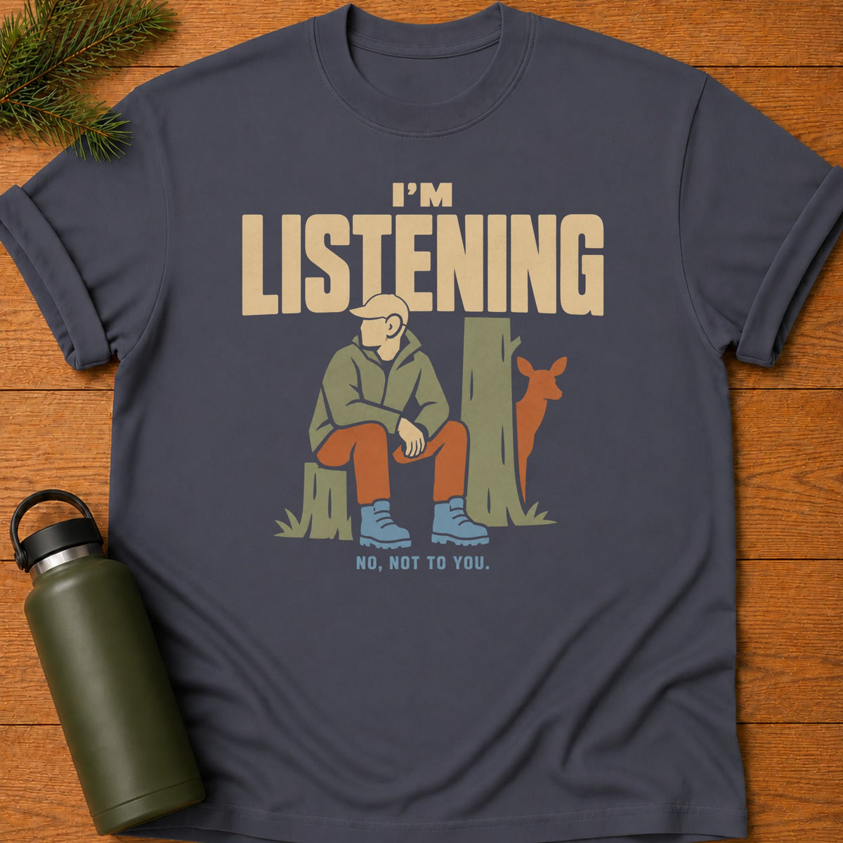 I’m Listening T-Shirt