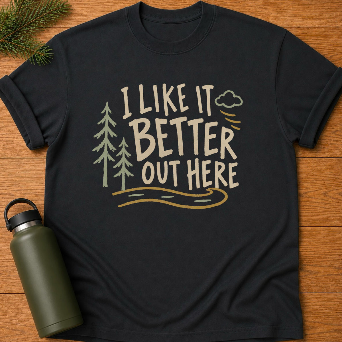Better Out Here Tee