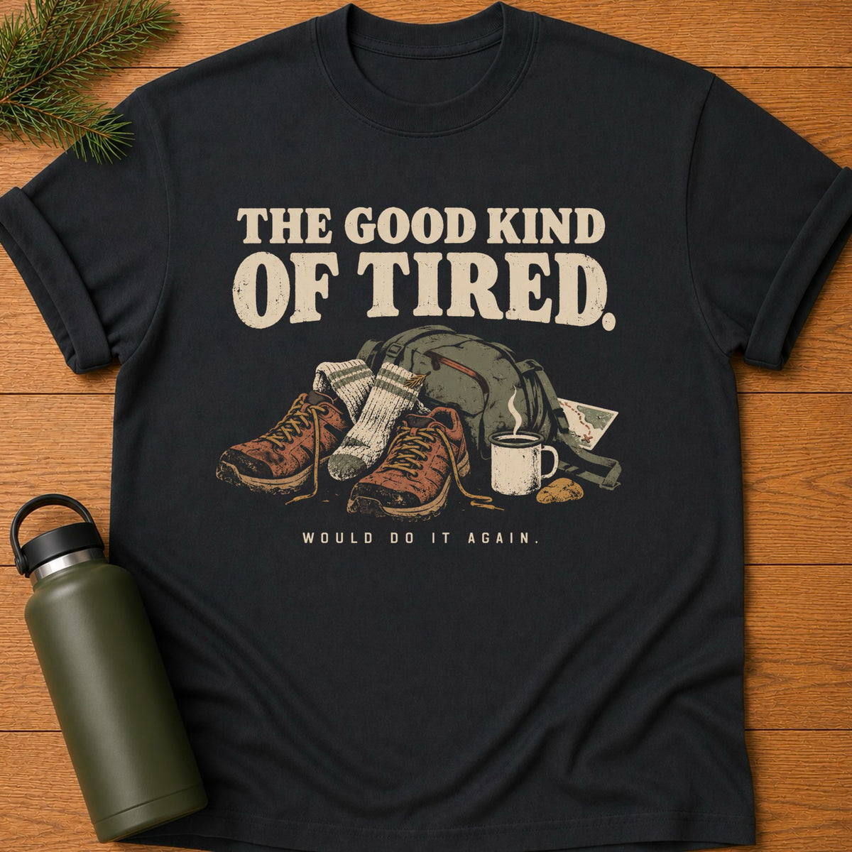 Good Tired T-Shirt
