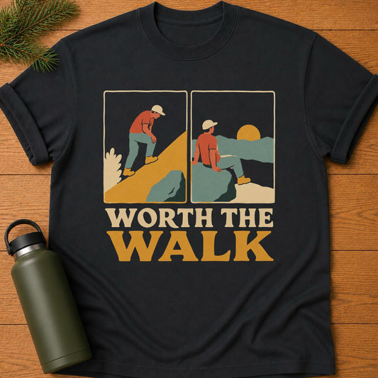 Worth The Walk T-Shirt