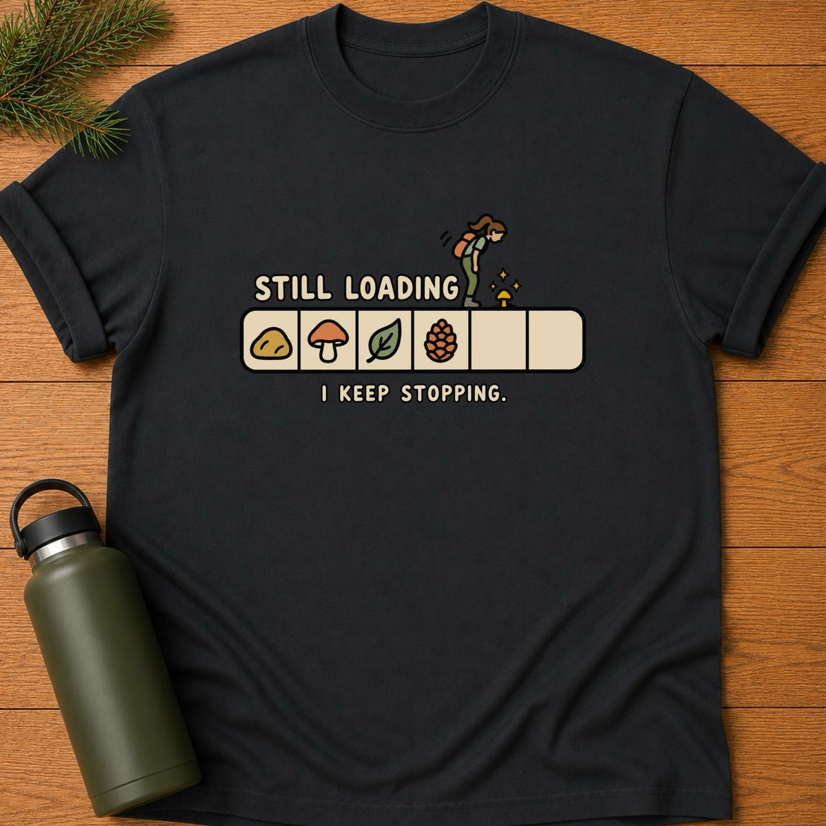 Still Loading T-Shirt