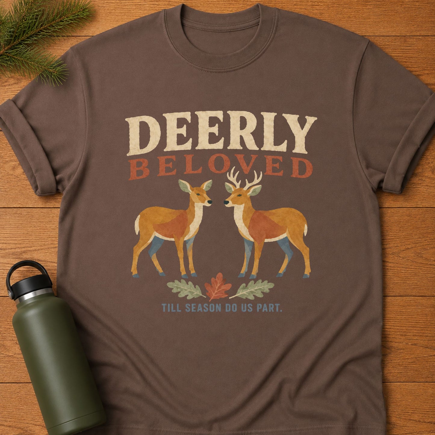 Deerly Loved T-Shirt