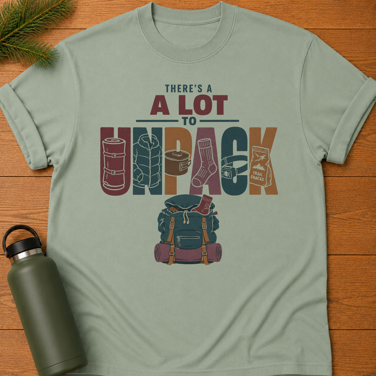 A Lot To Unpack T-Shirt